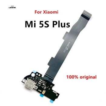 100% Оригинальный USB-разъем, зарядное устройство, порт для зарядки Xiaomi Mi 5S Plus, док-станция, плата для зарядки, гибкий кабель