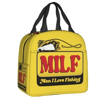 Milf Man I Love Fishing Ланч-пакет Горячие Холодные закуски Изолированный ланч-бокс для женщин, детей, работы, школьной еды, контейнера для пикника